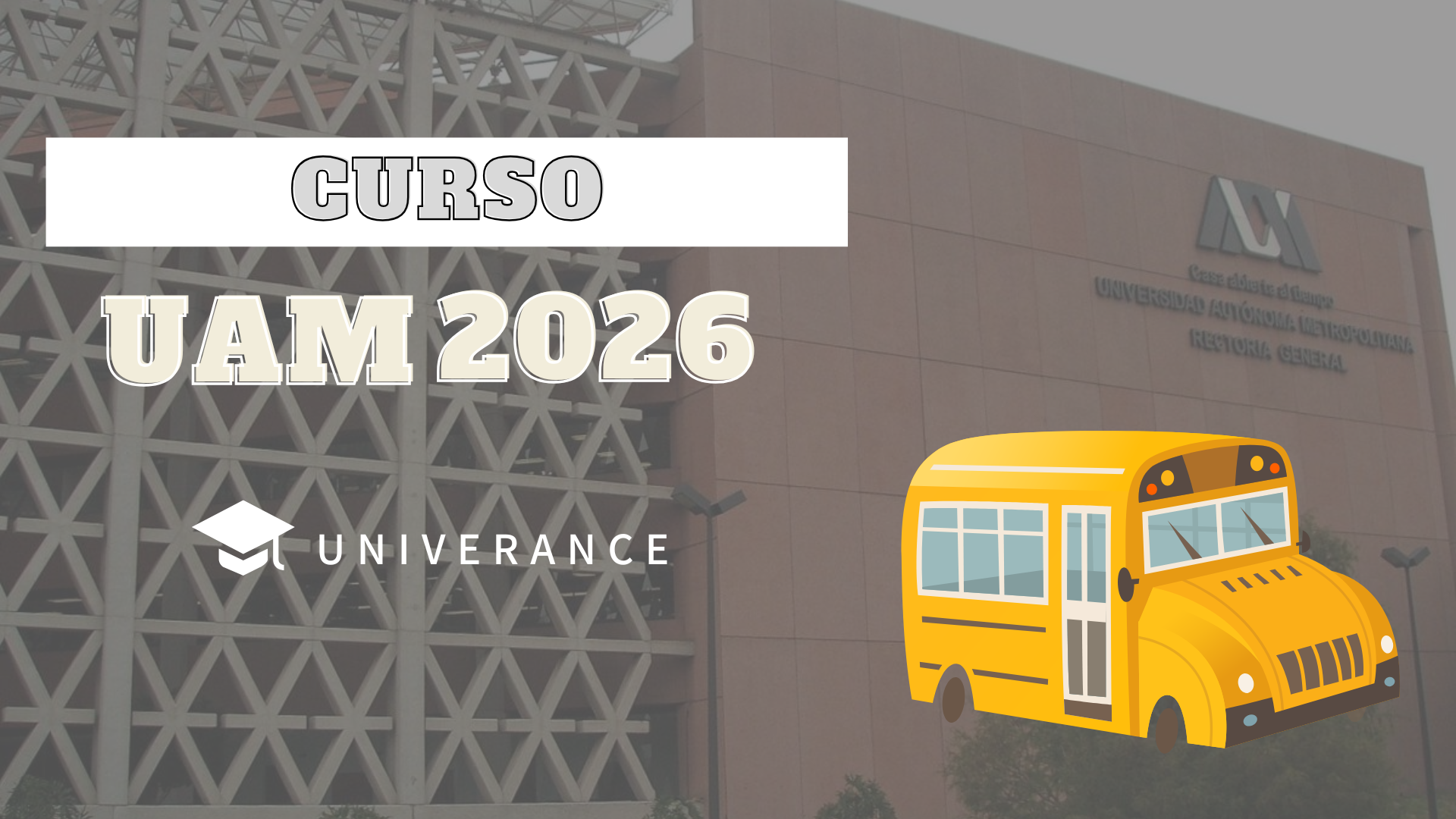 Convocatoria UAM 2026 requisitos y fechas